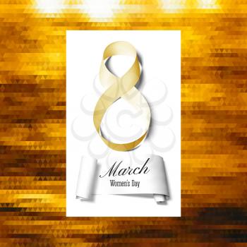 Greeting card for 8 March with banner and symbol of golden ribbon. International Women's Day. Polygonal vector design.