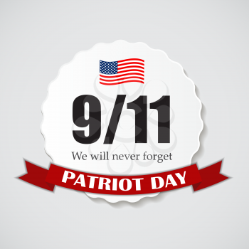 Patriot Day the 11/9 Label, We Will Never Forget  Vector Illustration EPS10