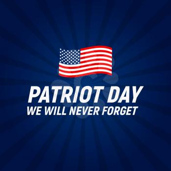 9.11 Patriot Day background We Will Never Forget Poster Template Vector illustration EPS10
