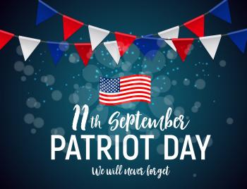 Patriot Day USA poster background.September 11, We will never forget. Vector illustration. EPS10
