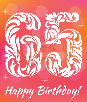Bright Greeting card Template. Celebrating 65 years birthday. Decorative Font with swirls and floral elements.