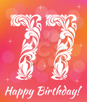 Bright Greeting card Template. Celebrating 77 years birthday. Decorative Font with swirls and floral elements.