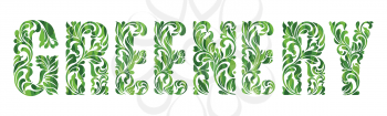 Greenery - Color of the year 2017. Decorative Font with swirls and floral elements isolated on a white background