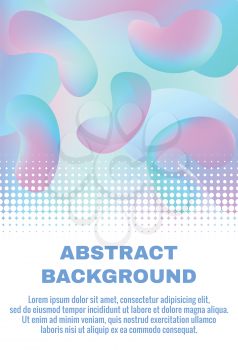 Holographic abstract background with fluid gradient shapes. Futuristic design for website, cover, booklet, banner. Suitable for scientific, medical and biological topics.