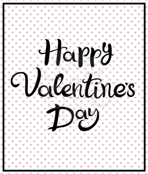 Happy Valentines Day. The inscription on a white background with hearts. Suitable for greeting card, banner, poster