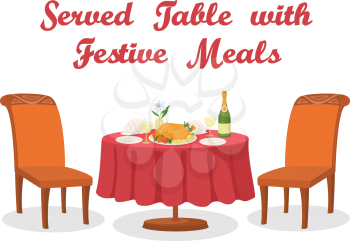Festive Meals on Served Table, Holiday Food, Thanksgiving Roasted Turkey, Bottle of Champagne, Glasses, Napkins, Plates, Two Chairs Isolated on White Background. Eps10 Contains Transparencies. Vector