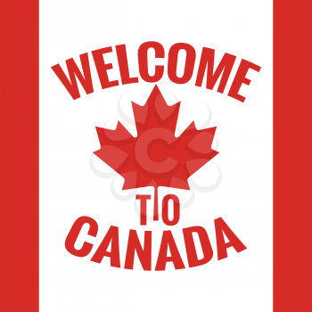 Canada country welcome sign. Canada flag design. Vector illustration