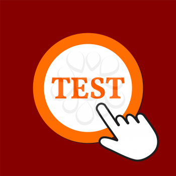 Test icon. Exam concept. Hand Mouse Cursor Clicks the Button. Pointer Push Press