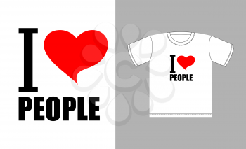 I love people. Love heart symbol. Sign for t-shirts good man. Vector illustration
