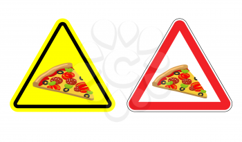 Warning attention sign pizza. Dangers yellow sign fast food. Delicious slice of pizza in red triangle. Set of road signs against harmful food
