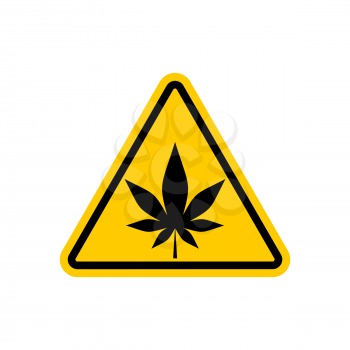 Attention marijuana hemp. Dangers yellow road sign. cannabis Caution
