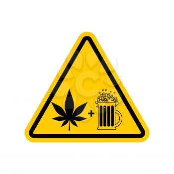 Attention Drugs and alcohol. Dangers yellow road sign. beer and marijuana Caution