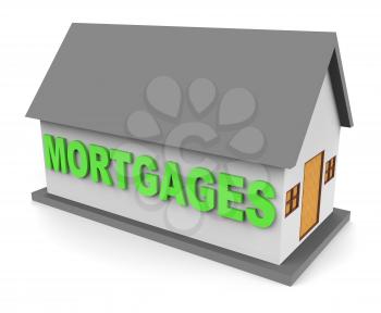House Mortgages Representing Home Loan 3d Rendering