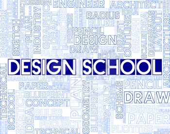 Design School Meaning Artwork Studying And College