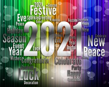Twenty Twenty One Showing 2021 New Year Celebrating