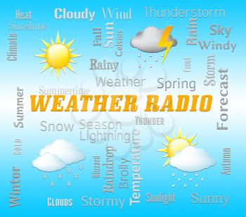 Weather Radio Meaning Forecast Broadcasting And Media