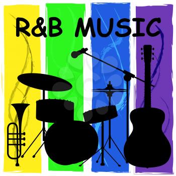 R&B Music Meaning Rhythm And Blues Soundtracks