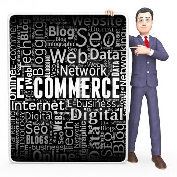 Ecommerce Sign Showing Online Business And Www