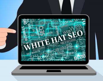 White Hat Seo Meaning Search Engine And Notebook