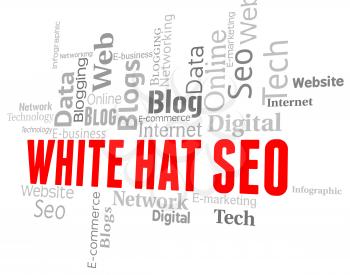 White Hat Seo Indicating Search Engine And Optimize