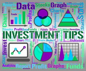 Investment Tips Showing Investing Hint And Growth