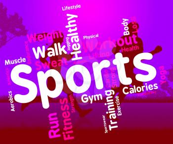 Sports Word Meaning Physical Activity And Sporting 