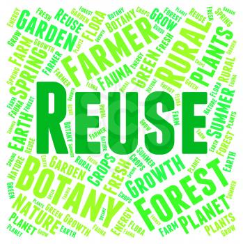 Reuse Word Indicating Go Green And Recycling
