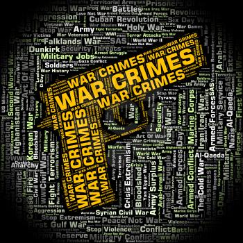 War Crimes Showing Unlawful Act And Words