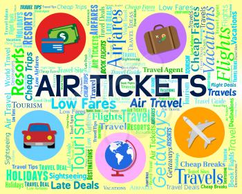 Air Tickets Showing Buy Airplane And Flight