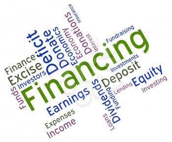 Financing Word Representing Trading Earnings And Business 