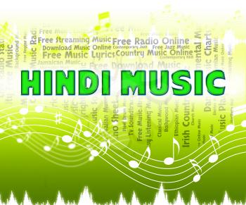 Hindi Music Indicating Sound Tracks And Song
