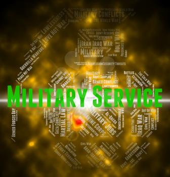 Military Service Indicating Armed Forces And Text