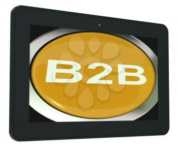 B2b Tablet Meaning Business Trade Or Deal