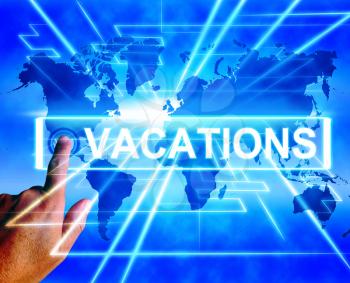 Vacations Map Displaying Online Planning or Worldwide Vacation Travel