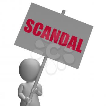 Scandal Protest Sign Meaning Political Uncovered Frauds And Espionage