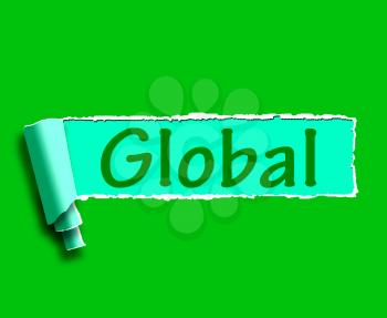 Global Word Showing Worldwide Or Across The Globe