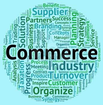 Commerce Word Indicating Import Commercial And E-Commerce