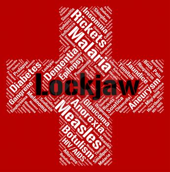Lockjaw Word Representing Ill Health And Complaint