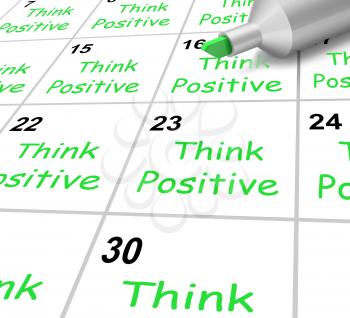 Think Positive Calendar Meaning Bright Outlook And Optimistic