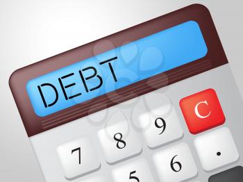 Debt Calculator Showing Financial Obligation And Indebted