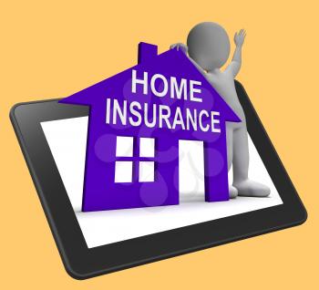 Home Insurance House Tablet Meaning Insuring Property