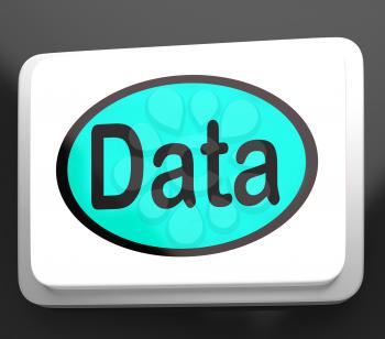 Data Button Showing Facts Information Knowledge