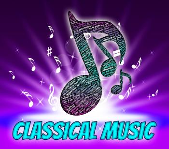 Classical Music Showing Sound Tracks And Symphony