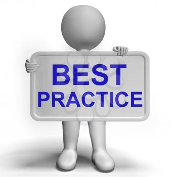 Best Practice Sign Shows Most Efficient Procedures