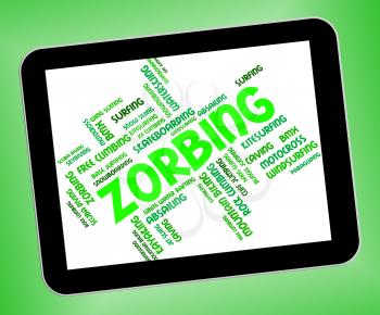 Zorbing Word Representing Sphering Wordcloud And Zorbing-Ball 