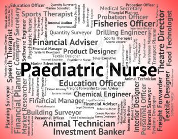 Paediatric Nurse Representing Kid Therapist And Paediatrics