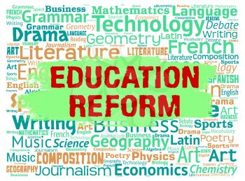 Education Reform Showing Make Better And Improvements