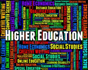 Higher Education Meaning Schooling Training And Educated