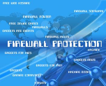 Firewall Protection Indicating No Access And Protecting