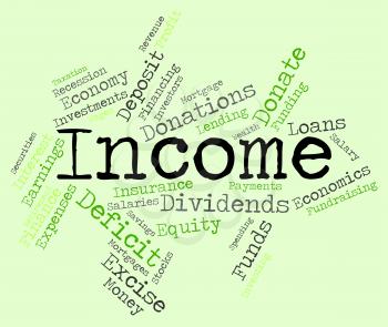 Income Word Showing Revenue Earns And Salary 